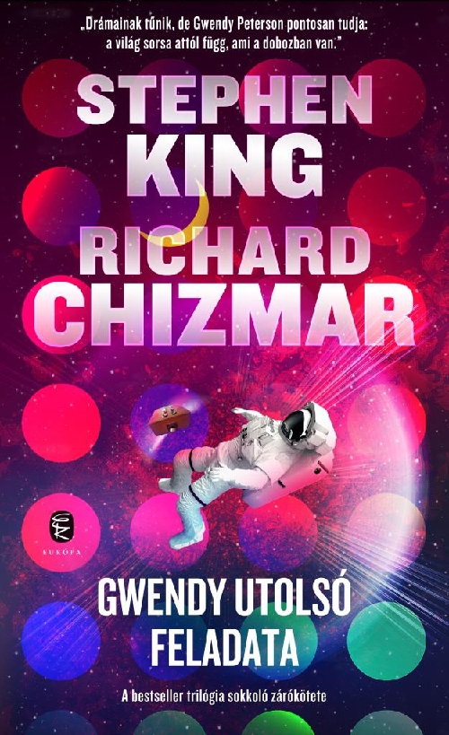 Richard Chizmar, Stephen King - Gwendy utolsó feladata