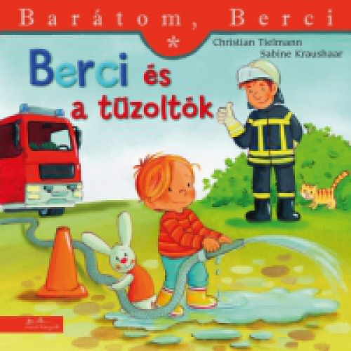 Christian Tielmann - Berci és a tűzoltók