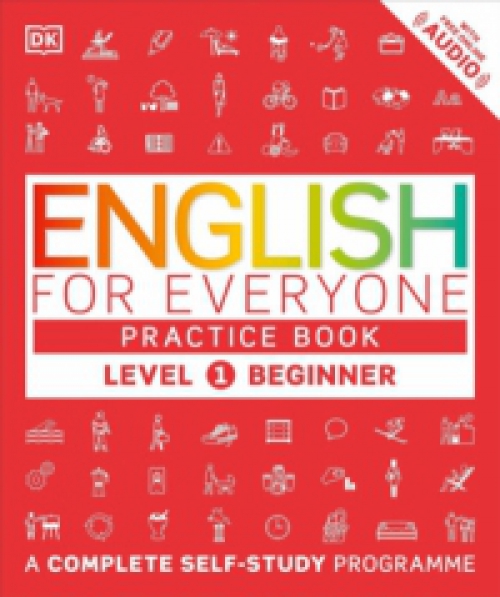 Dk - English for Everyone: Practice Book - Level 1 Beginner