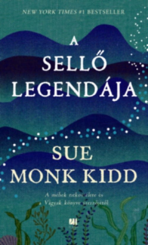 Sue Monk Kidd - A sellő legendája