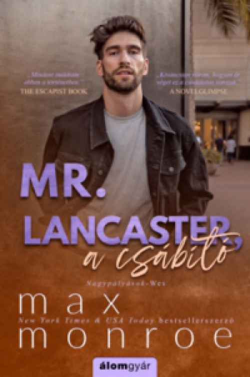 Max Monroe - Mr. Lancaster, a csábító