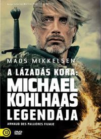 Arnaud des Pallières - A lázadás kora: Michael Kohlhaas legendája (DVD)