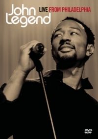  - John Legend: Live from Philadelphia (DVD)