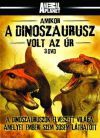 Amikor a dinoszaurusz volt az úr (3 DVD)