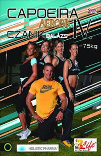 Több rendező - Czanik Balázs: Capoeira aerobik 4. (DVD)