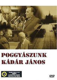 Sólyom András - Poggyászunk Kádár János (DVD)