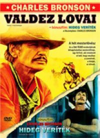 Terence Young, John Sturges, Duilio Coletti  - Valdez lovai / Hideg veríték (DVD)