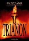 Trianon *Koltay Gábor filmje* (DVD)  *2004*