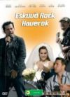 Esküvő, rock, haverok (DVD)