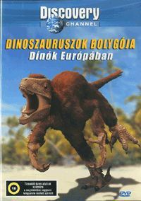 Pierre De Lespinois - Dinoszauruszok bolygója: Dínók Európában (Discovery) (DVD)