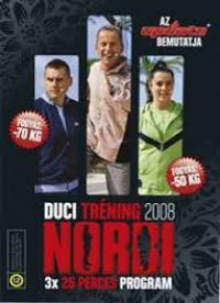 több rendező - Norbi Duci tréning 2008 (DVD)