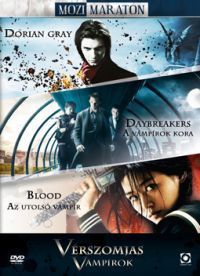 Chris Nahon, Oliver Parker, Michael Spierig, Peter Spierig - Vérszomjas vámpírok  *Mozimaraton* (3 DVD) (Daybreakers, Dorian Gray, Blood) *Antikvár - Kiváló állapotú*