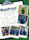 Brazil foci - A színfalak mögött (DVD)