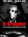 Dr. Strangelove , avagy rájöttem, hogy nem kell félni a bombától, meg is lehet szeretni (DVD)
