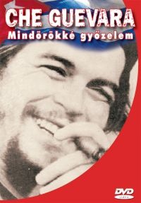 nem ismert - Che Guevara DVD - Mindörökké győzelem (DVD)