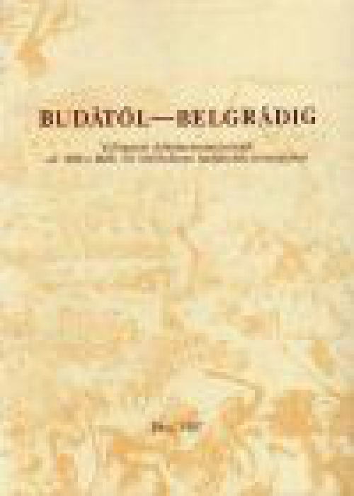 Budától-Belgrádig