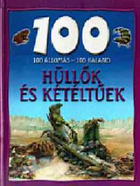 Ann Kay - 100 állomás - 100 kaland -  Hüllők és kétéltűek