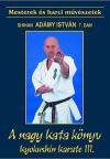 A nagy Kata könyv - Kyokushin Karate III.