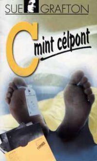 Sue Grafton - C mint célpont