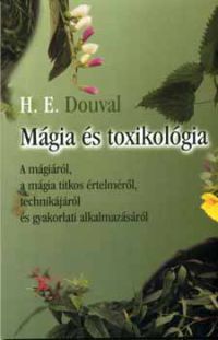 H. E. Douval - Mágia és toxikológia