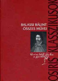 Balassi Bálint - Balassi Bálint összes művei