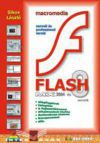 Macromedia Flash MX 2004 és 8 verziók