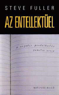 Steve Fuller - Az entellektüel