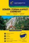 Gömör-Tornai-karszt és Cserehát turistakalauz 1:40 000