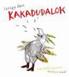 Kakadudalok (verseskötet CD-melléklettel)