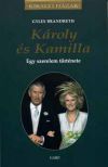 Károly és Kamilla - Egy szerelem története