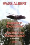 Igazságot Erdélynek! - Justice for Transylvania!