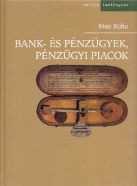 Meir Kohn - Bank- és pénzügyek, pénzügyi piacok