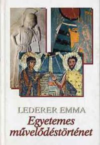 Lederer Emma - Egyetemes művelődéstörténet