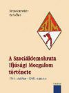 A Szociáldemokrata Ifjúsági Mozgalom története 1944. okt - 1948. márc.