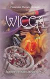Wicca - A modern boszorkányság könyve