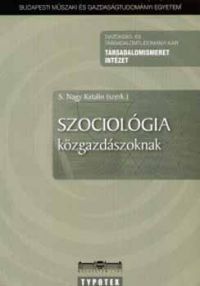 S. Nagy Katalin (szerk.) - Szociológia közgazdászoknak