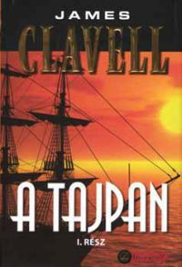 James Clavell - A Tajpan I-II.