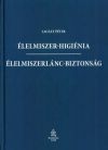 Élelmiszer-higiénia - Élelmiszerlánc-biztonság