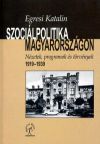 Szociálpolitika Magyarországon- Nézetek,programok és törvények 1919-1939