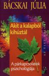 Akit a kalapból kihúztál - A párkapcsolatok pszichológiája