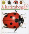 A katicabogár - Kis felfedező zsebkönyvek 2.