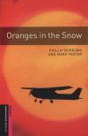 Oranges In The Snow - Obw Starters 3E*