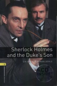 Sir Arthur Conan Doyle - Sherlock Holmes and the Duke