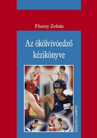 Füzesy Zoltán - Az ökölvívóedző kézikönyve