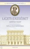 Ligeti Erzsébet - sejtélettan-kutató