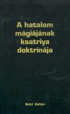 A hatalom mágiájának ksatriya doktrínája