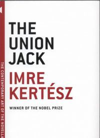 Kertész Imre - The Union Jack