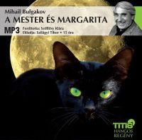 Mihail Bulgakov - A Mester és Margarita - Hangoskönyv
