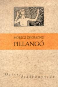 Móricz Zsigmond - Pillangó 