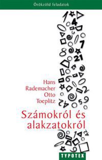 Otto Toeplitz; Hans Rademacher - Számokról és alakzatokról